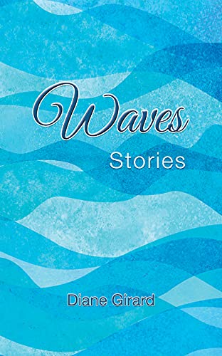 Waves by Diane Girard